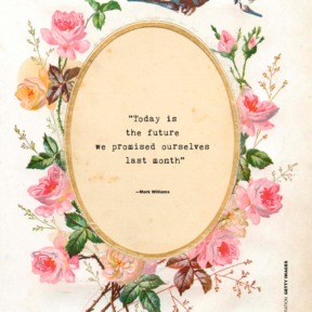 Quote Today is the Future